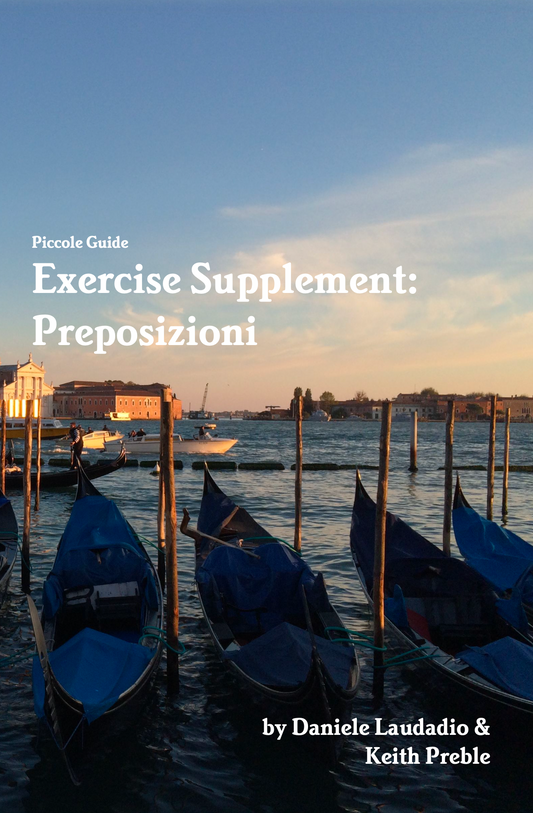 Piccola Guida (Volume 4): Exercise Supplement for Preposizioni